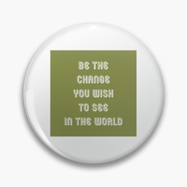 Item preview, 'Be the change you wish to see in the world ' text typography designed and sold by trepiu.