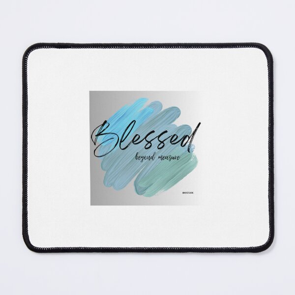 Item preview, Blessed beyond measure  designed and sold by Akifa96.