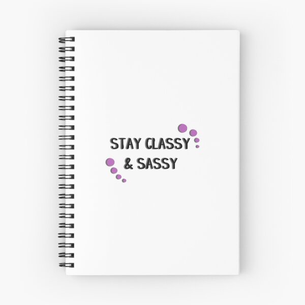 Item preview, Stay classy & sassy designed and sold by brookenich05.