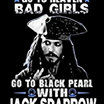 Pirates of the Caribbean: Good Girls Go To Heaven - Bad Girl Go To