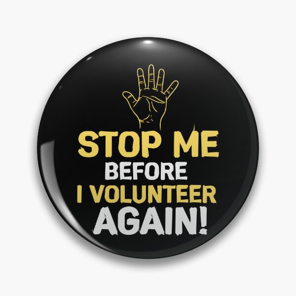 Item preview, Stop Me Before I Volunteer Again Fire Department  designed and sold by Pubi.
