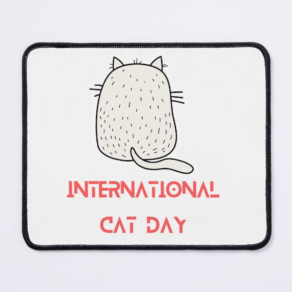 Item preview, International Cat day  designed and sold by Simo0455.