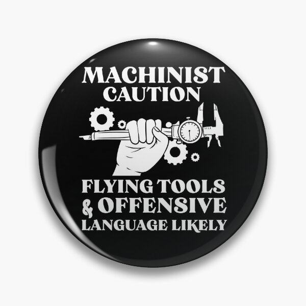 Item preview, Machinist Craft Machine Machine Operator Tool designed and sold by Pubi.
