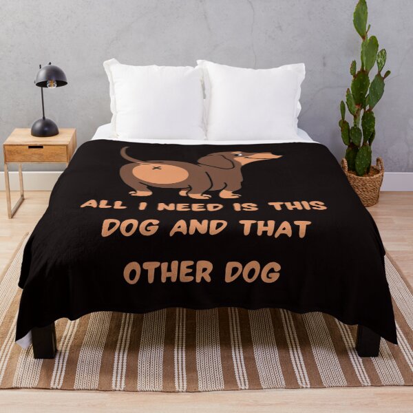 Item preview,  All I Need Is This Dog And That Other Dog designed and sold by Simo0455.