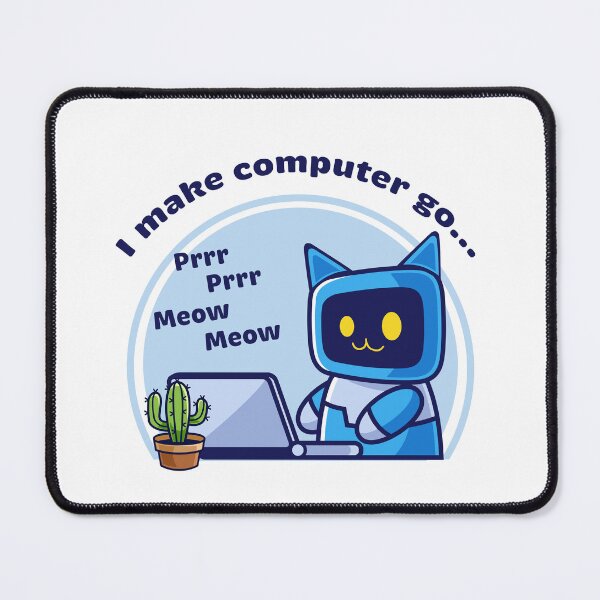 Item preview, I make computer go prrr prrr meow meow designed and sold by Code  Monkeys.