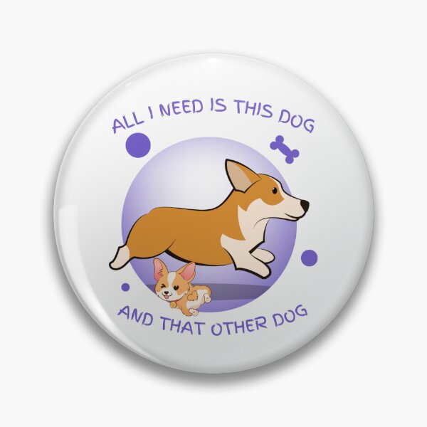 Item preview, All I Need Is This Dog And That Other Dog designed and sold by Simo0455.