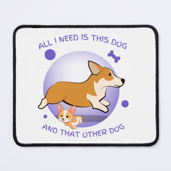 Item preview, All I Need Is This Dog And That Other Dog designed and sold by Simo0455.