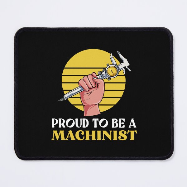 Item preview, Proud To Be Machinist Craft Machine Operator Tool designed and sold by Pubi.