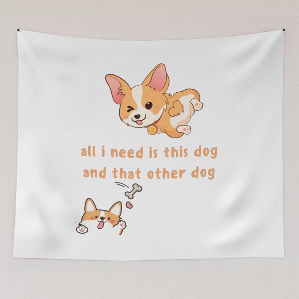 Item preview, All I Need Is This Dog And That Other Dog designed and sold by Simo0455.