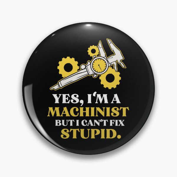 Item preview, Machinist Craft Machine Operator Tool Operator designed and sold by Pubi.