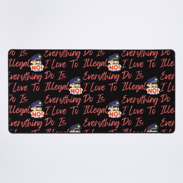 Item preview, Everything I love To Do Is Illegal designed and sold by Simo0455.