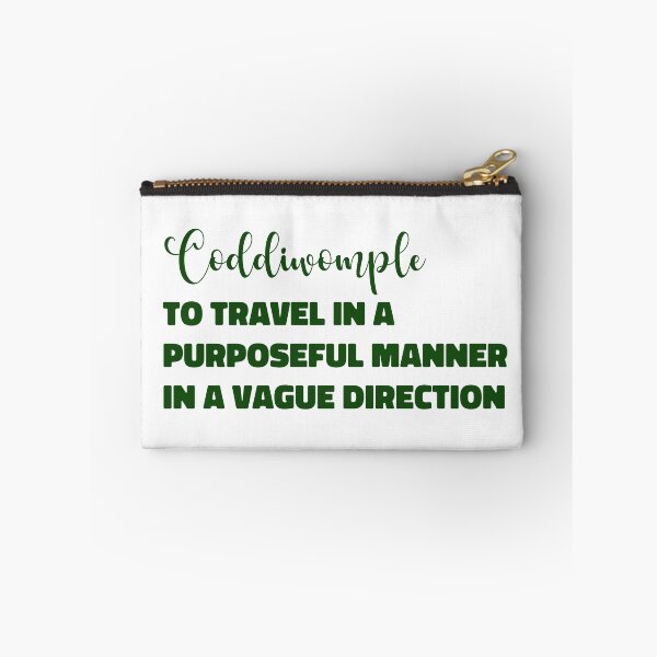 Item preview, Coddiwomple - to travel in a purposeful manner in a vague direction designed and sold by EmeraldeaArt.