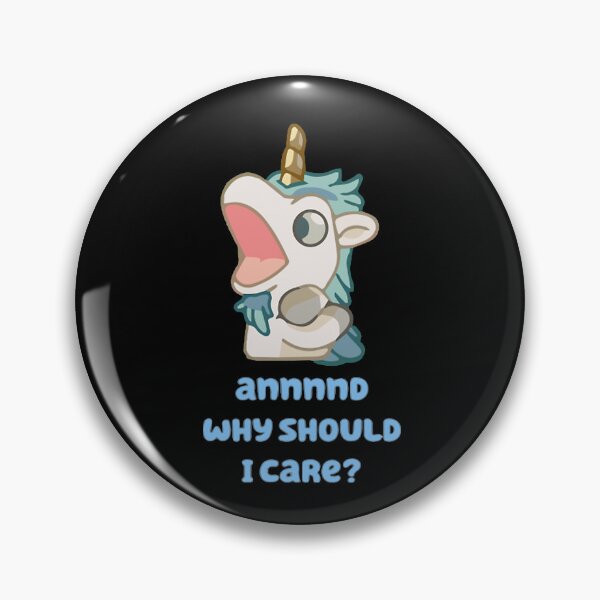 Item preview, Annd Why Should I Care designed and sold by Megamek02.