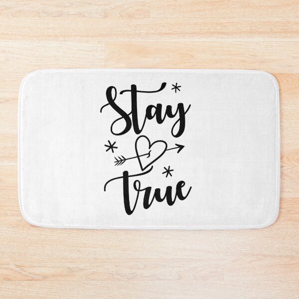 Item preview, Stay True designed and sold by susyrdesign.