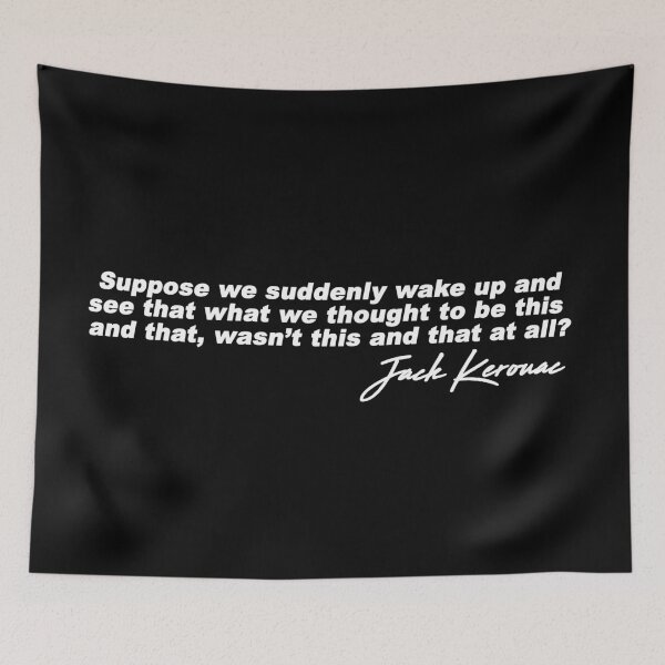 Item preview, Jack Kerouac, quote designed and sold by metropol.