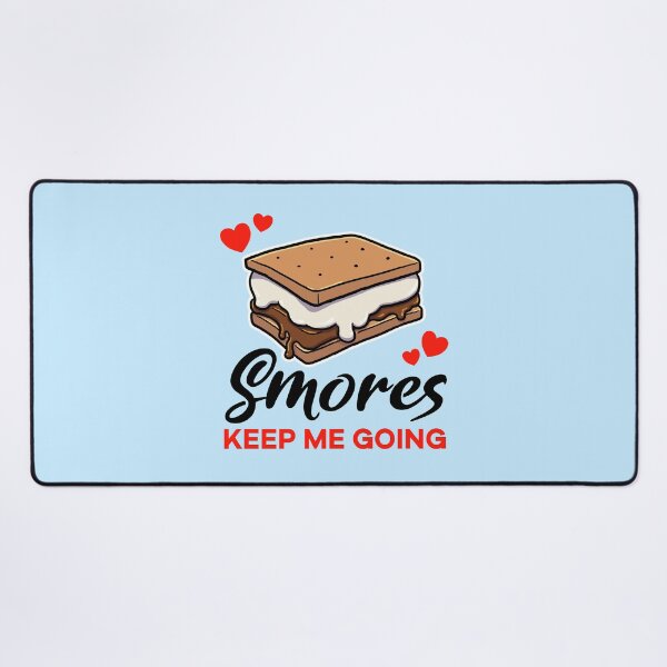 Item preview, Smores keep me going designed and sold by jonmlam.
