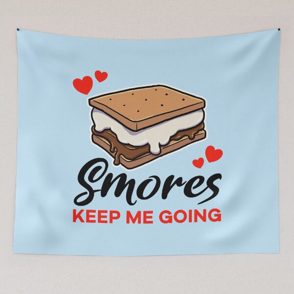 Item preview, Smores keep me going designed and sold by jonmlam.