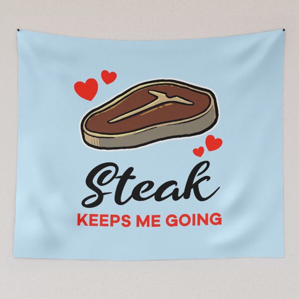 Item preview, Steak keeps me going designed and sold by jonmlam.