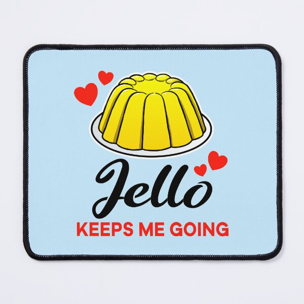 Item preview, Yellow Jello keeps me going designed and sold by jonmlam.