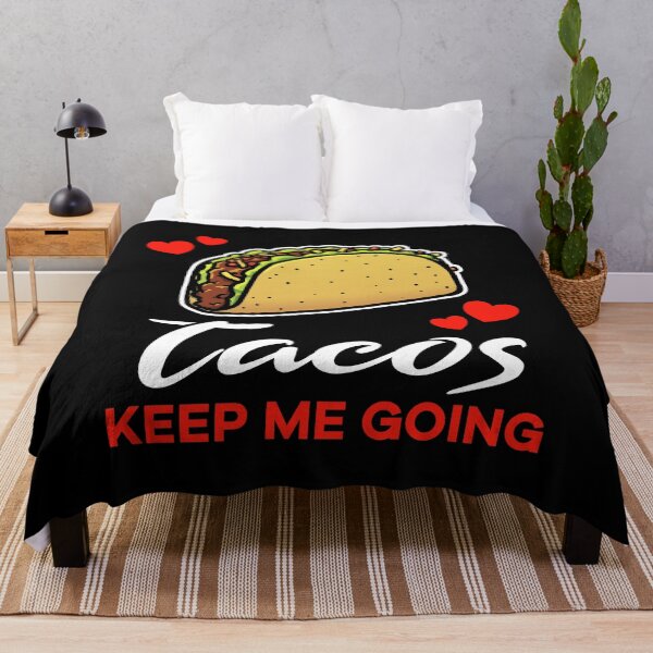 Item preview, Tacos keep me going saying designed and sold by jonmlam.