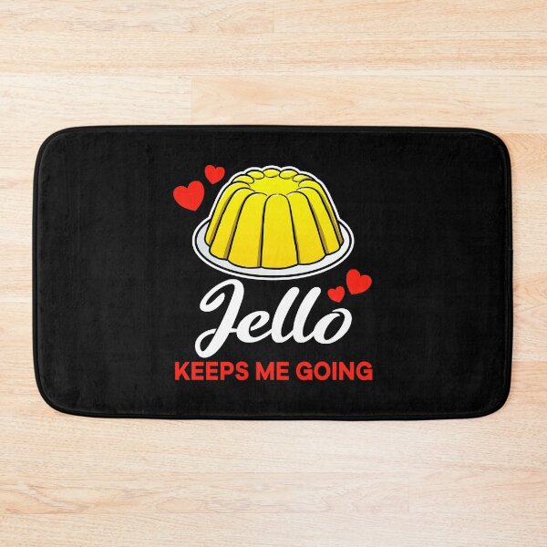 Item preview, Yellow Jello keeps me going saying designed and sold by jonmlam.