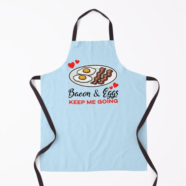 Item preview, Bacon and Eggs keep me going designed and sold by jonmlam.