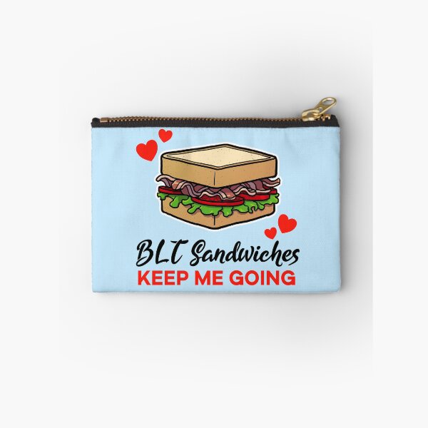 Item preview, BLT Sandwiches keep me going designed and sold by jonmlam.