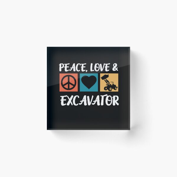Item preview, Peace Love Excavator Backhoe Building Excavator designed and sold by Pubi.