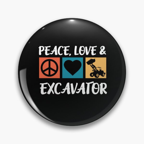Item preview, Peace Love Excavator Backhoe Building Excavator designed and sold by Pubi.