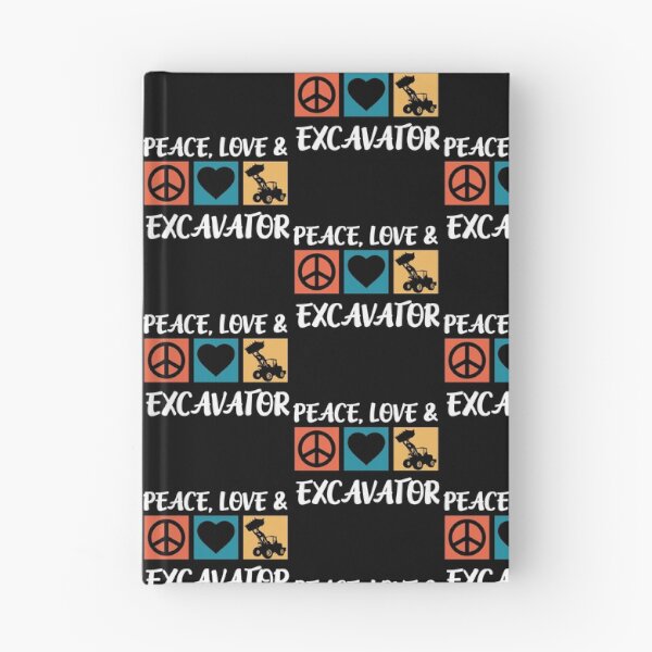 Item preview, Peace Love Excavator Backhoe Building Excavator designed and sold by Pubi.