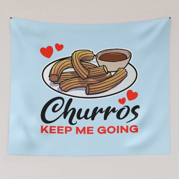 Item preview, Churros keep me going designed and sold by jonmlam.
