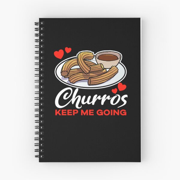 Item preview, Churros keep me going saying designed and sold by jonmlam.