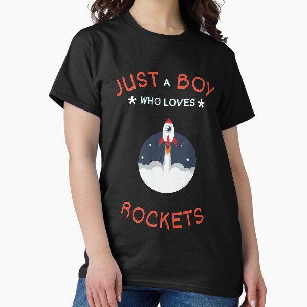 Item preview, rockets Just a Boy Who Loves rockets T-Shirt designed and sold by snarkoriginals.