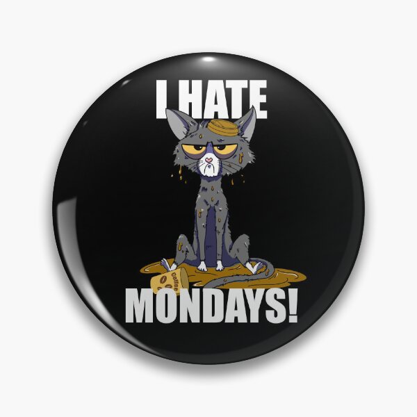 Item preview, Cat I Hate Mondays Funny Monday Saying designed and sold by LuminOrb.