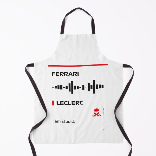 Item preview, Charles Leclerc I am stupid team radio message (Francesco) designed and sold by ff1merch ..
