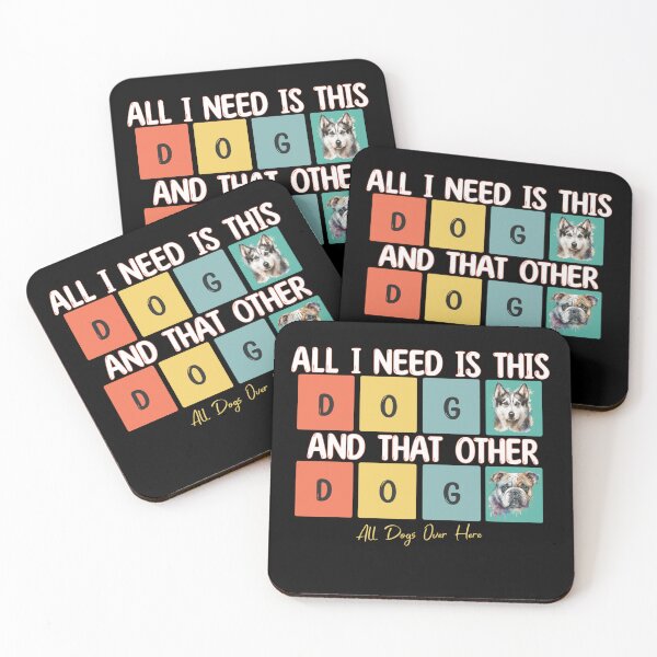 Item preview, All I need is this dog and this other dog. designed and sold by stopamoment.