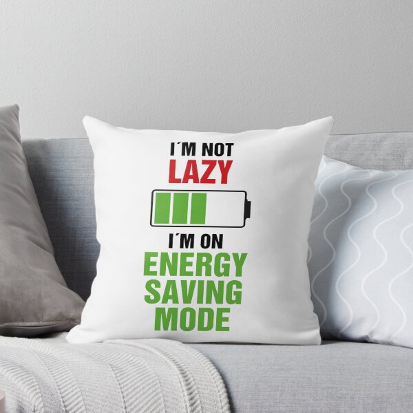 Item preview, Not Lazy: Funny Energy Saving Mode Illustration designed and sold by origoo.