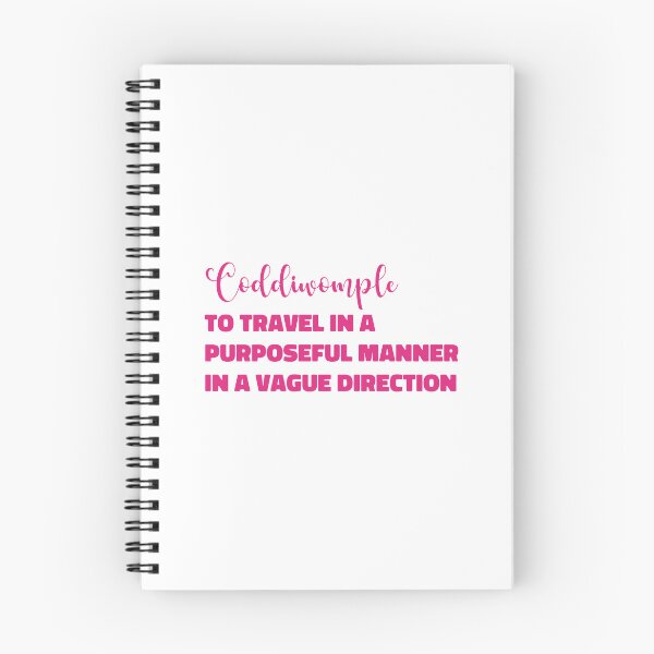 Item preview, Coddiwomple - to travel in a purposeful manner in a vague direction (pink) designed and sold by EmeraldeaArt.
