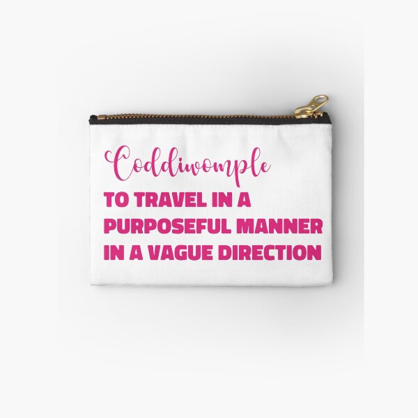 Item preview, Coddiwomple - to travel in a purposeful manner in a vague direction (pink) designed and sold by EmeraldeaArt.