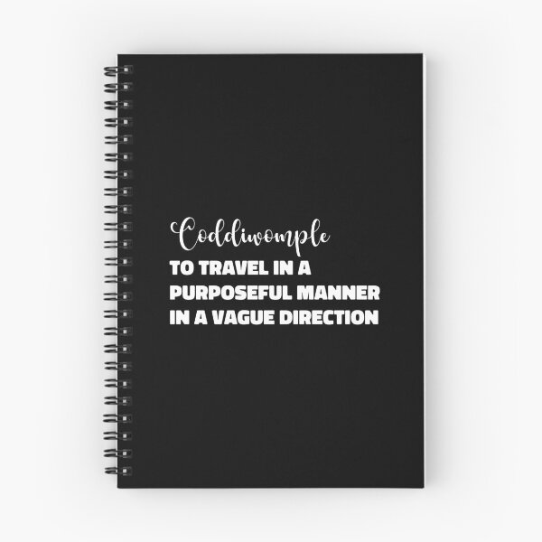 Item preview, Coddiwomple - to travel in a purposeful manner in a vague direction (white) designed and sold by EmeraldeaArt.
