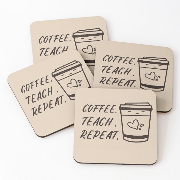 Item preview, teacher life slogan, coffee teach repeat, minimalist, aesthetic teaching illustration  designed and sold by MarJul.