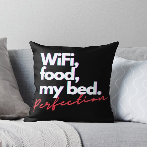 Item preview, WiFi, Food, My Bed. Perfection. designed and sold by Brick'a'Brack.