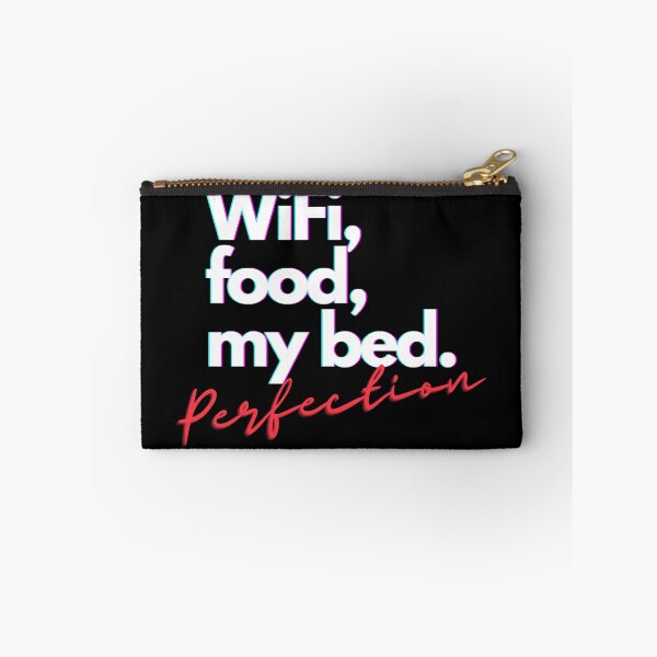 Item preview, WiFi, Food, My Bed. Perfection. designed and sold by Brick'a'Brack.