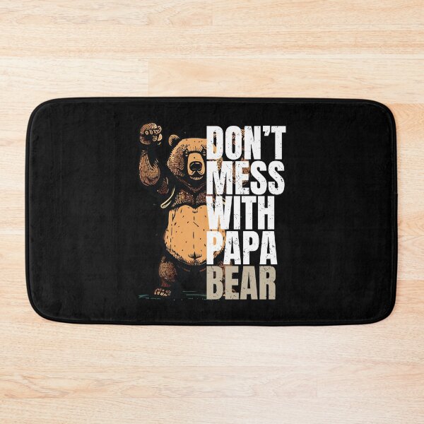 Item preview, Don't Mess With Papa Bear Funny Grumpy Fathers Day designed and sold by GravitiTees.
