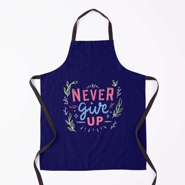 Item preview, Never Give Up designed and sold by StoneBluePlanet.