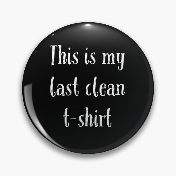 Item preview, This is my last clean t-shirt designed and sold by horvath019.