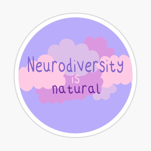 Item preview, neurodiversity is natural (cloudy version) designed and sold by shysnail.
