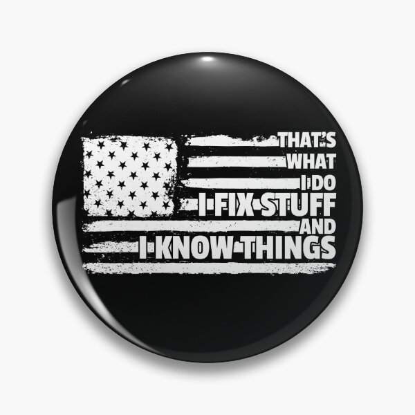 Item preview, That's What I Do I Fix Stuff And I Know Things Mechanic Gear designed and sold by DynamicDesign.