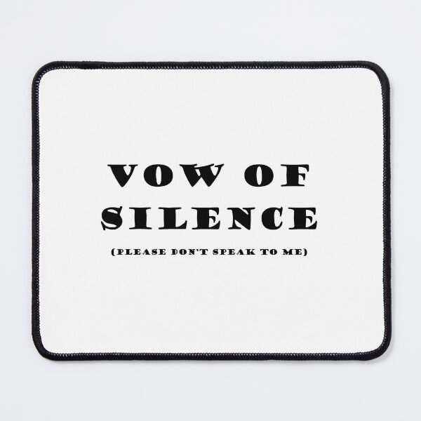 Item preview, Quote 'Vow of Silence' designed and sold by Woodsartcrafts.