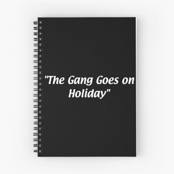 Item preview, IASIP The Gang Goes on Holiday Quote designed and sold by NFindlayArt.